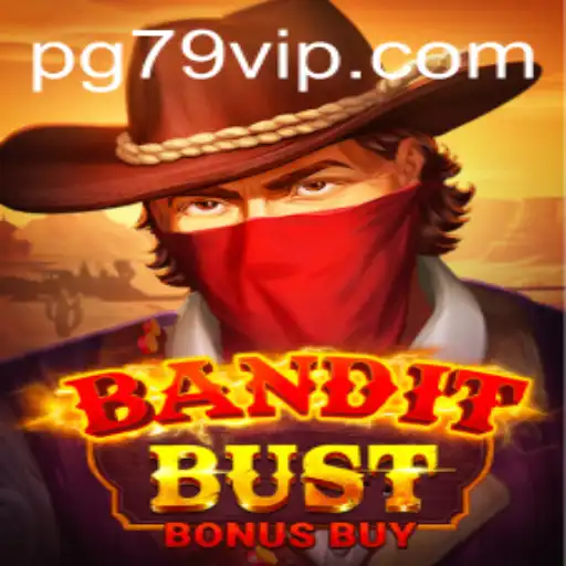 Unveiling BanditBustBonusBuy: A Thrilling Gaming Experience with 79 VIP Enhancement