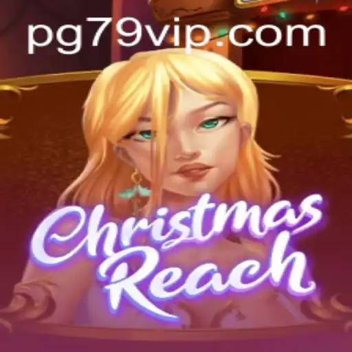 ChristmasReach: Embark on a Festive Adventure with 79 VIP