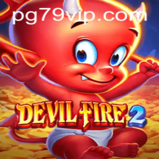 Unveiling DevilFire2: The Ultimate Gaming Experience with 79 VIP