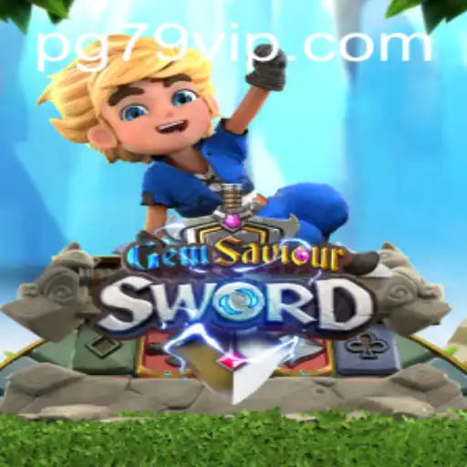Discovering GemSaviourSword: A Thrilling Adventure in 79 VIP Style