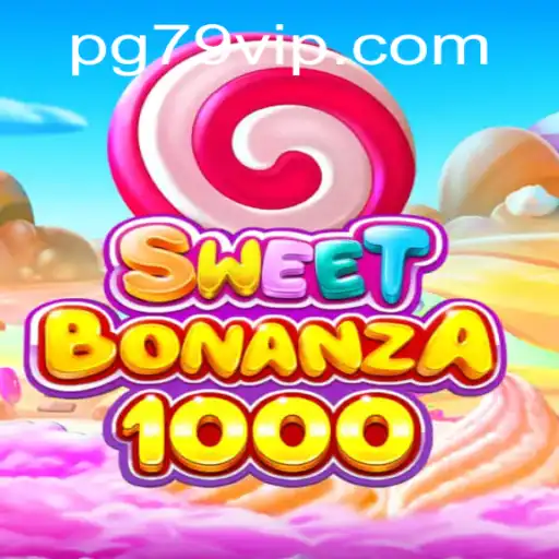 Exploring SweetBonanza1000: A Vibrant Saga in the Gaming World with 79 VIP